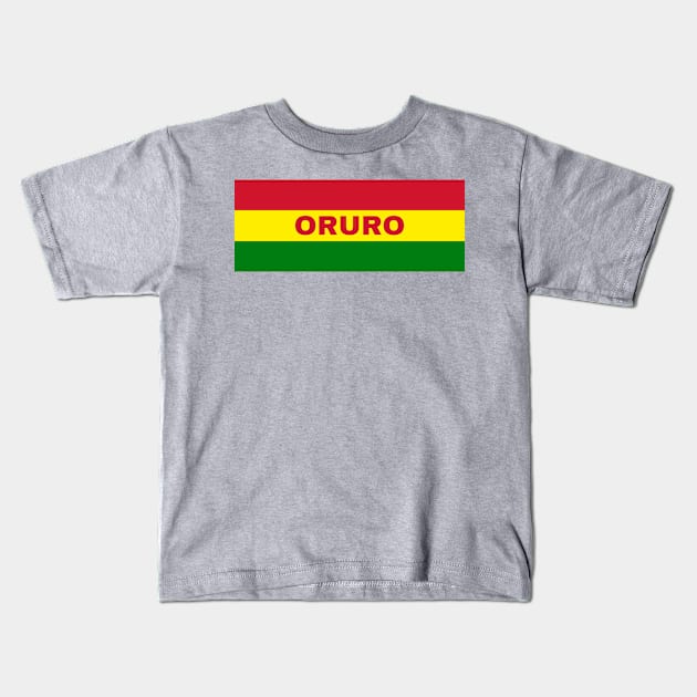 Oruro City in Bolivian Flag Colors Kids T-Shirt by aybe7elf